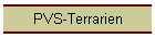 PVS-Terrarien